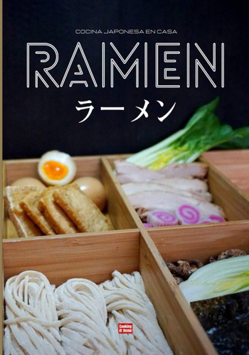 Libro: Ramen Cocina Japonesa En Casa: Libro De Recetas De Ra