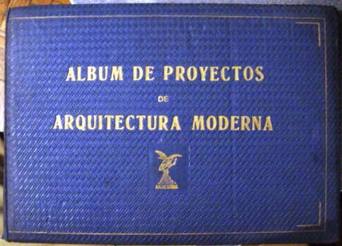 Arquitectura Moderna Buenos Aires 1938 Ciudad Interior Album