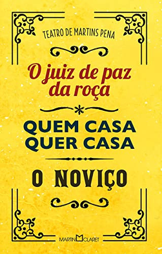 Libro Teatro De Martins Pena O Juiz De Paz Da Roça Quem Casa