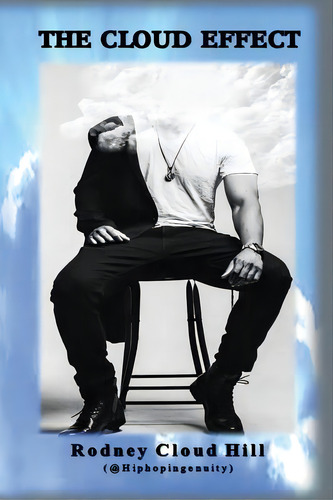 The Cloud Effect, De Hill, Rodney Cloud. Editorial Createspace, Tapa Blanda En Inglés