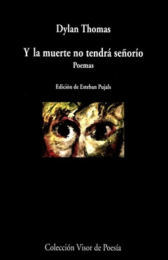 Libro Y La Muerte No Tendrá Señorio: Poemas