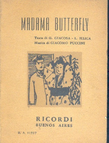 Giacosa - Illica - Giacomo Puccini: Madama Butterfly (texto)