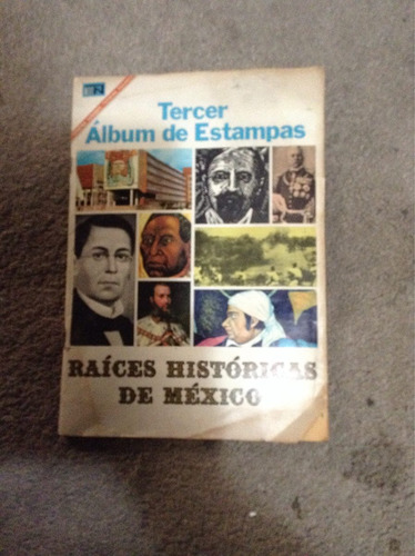 Tercer Album Raices Historicas De Mexico