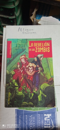 Libro La Rebelión De Los Zombis. Liliana Cinetto