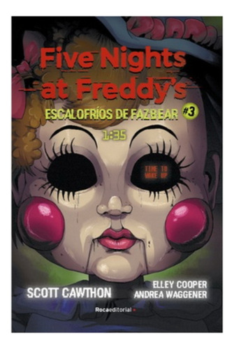 Five Nights At Freddys. Escalofrios De Fazbear #3