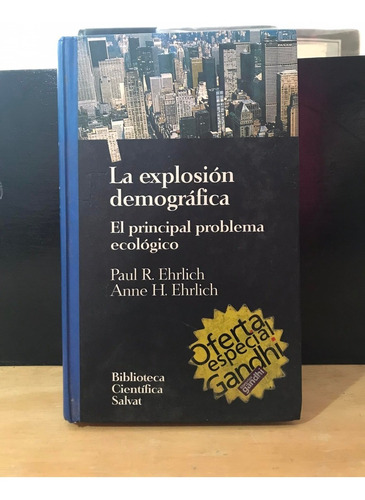 La Explosión Demográfica Paul R Ehrlich