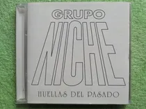 Comprar Eam Cd Grupo Niche Huellas Del Pasado 95 Decimo Cuarto Album