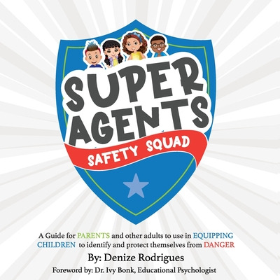 Libro Super Agents Safety Squad - Rodrigues, Denize