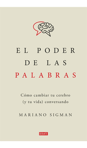 Poder De Las Palabras, El-sigman, Mariano-debate