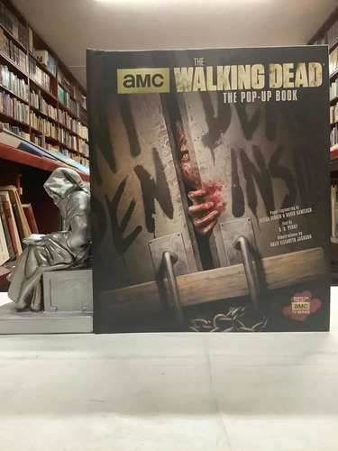 The Walking Dead - The Pop Up Book - El Libro Pop Up