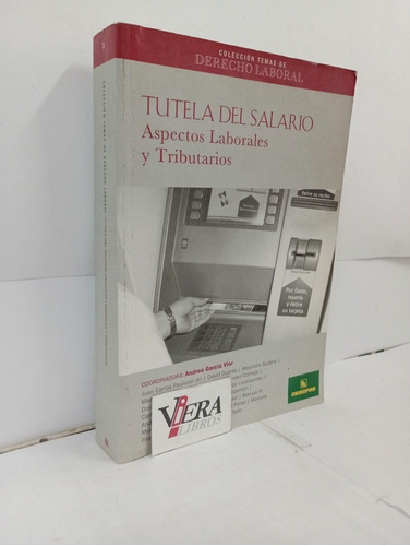 Tutela Del Salario Aspectos Laborales Tributarios - G. Vior