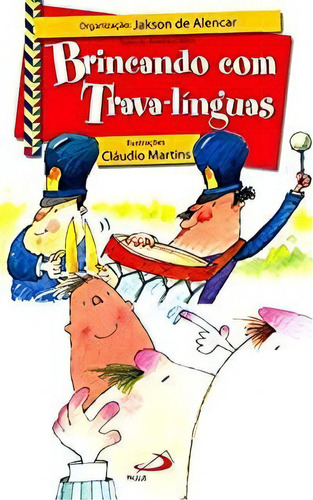 Brincando Com Trava-línguas, De Jakson De Alencar. Paulus Editora Em Português