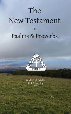 Libro The New Testament + Psalms & Proverbs World English...