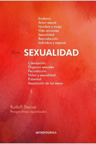 Sexualidad, De Rudolf Steiner. Editorial Antroposofica En Español