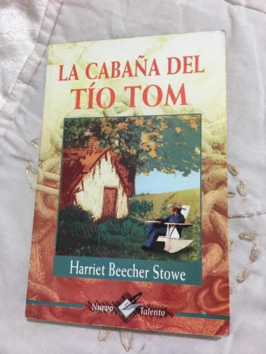 La Cabaña Del Tío Tom Autor Harriet Beecher Editorial Nuevo