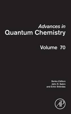 Libro Advances In Quantum Chemistry: Volume 70 - John R. ...