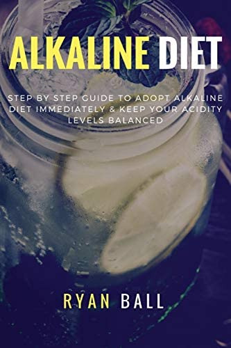 Libro: Alkaline Diet: Step By Step Guide To Adopt Alkaline &