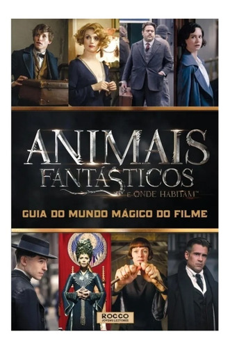 Animais Fantásticos E Onde Habitam - Guia Do Mundo Livro Hp