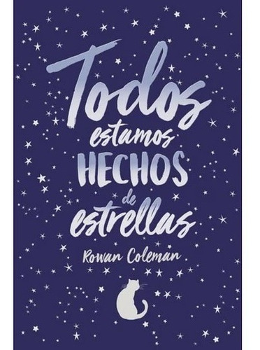 Todos Estamos Hechos De Estrellas