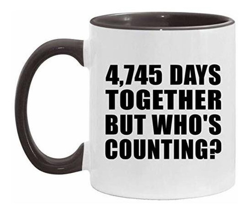 Tazas De Desayuno - 13rd Anniversary 4,745 Days Together But