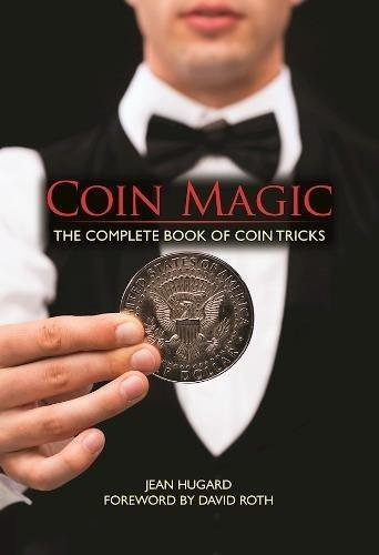 Moneda Magica El Libro Completo De Trucos De Monedas