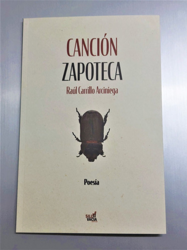 Canción Zapoteca (poesía) / Raúl Carrillo Arciniega  