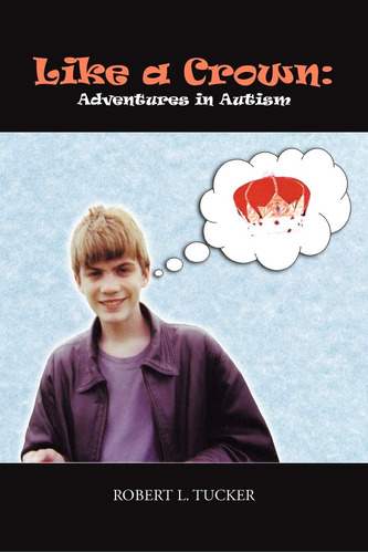 Libro: En Ingles Like A Crown: Adventures In Autism