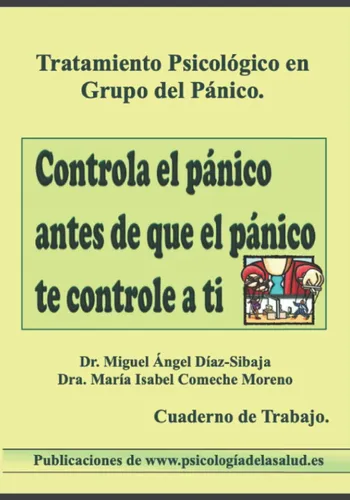 comprar Libro: Controla El Pánico Antes De Que El Pánico Te Controle