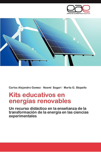 Libro: Kits Educativos Energías Renovables: Un Recurso Di