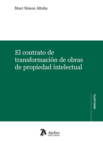 Libro Contrato De Transformacion De Obras De Propiedad In...