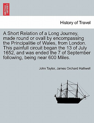 Libro A Short Relation Of A Long Journey, Made Round Or O...