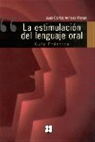 Estimulacion Del Lenguaje Oral Guia Practica - Arriaza Mayas