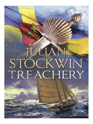 Treachery: Thomas Kydd 9 (paperback) - Julian Stockwin. Ew02