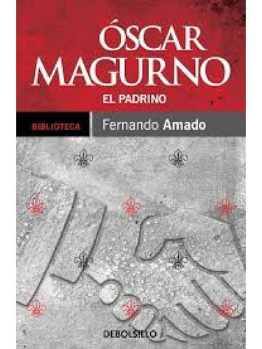 Libro Oscar Magurno El Padrino (db) /padrino, Amado