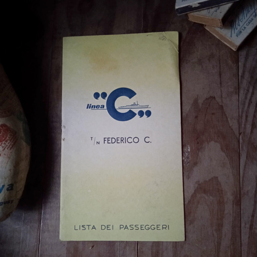 Crucero Línea  C  / Federico C. 1964 Lista De Pasaj. Y Trip.