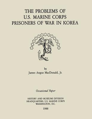 Libro The Problems Of The U.s. Marine Corps Prisoners Of ...