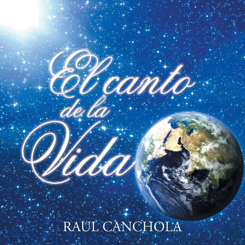 Libro: El Canto Vida (spanish Edition)