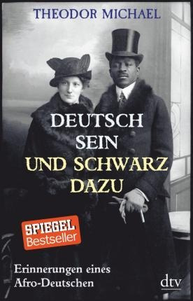 Deutsch Sein Und Schwarz Dazu - Theodor Michael (alemán)
