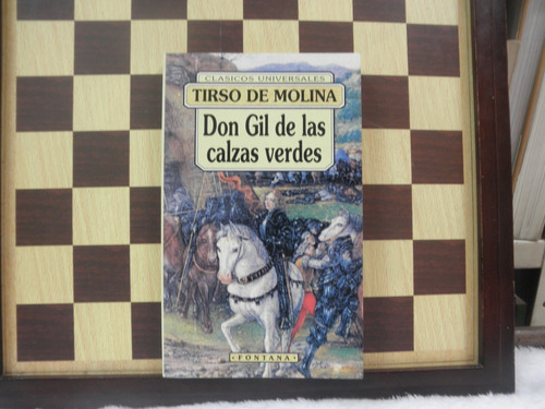 Don Gil De Las Casas Verdes-tirso De Molina