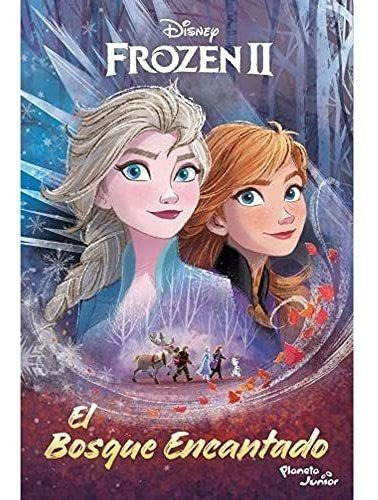 Frozen 2 El Bosque Encantado - Disney Publishing