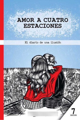 Amor A Cuatro Estaciones - Portal Arraez Nacarid