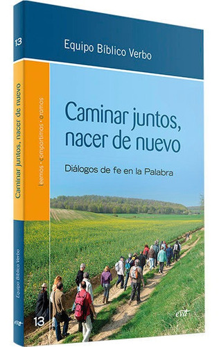 Libro Caminar Juntos, Nacer De Nuevo - Equipo Biblico Verbo