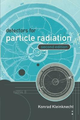 Libro Detectors For Particle Radiation - Konrad Kleinknecht