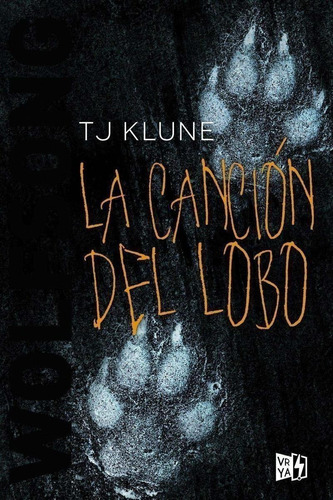 Libro: La Canción Del Lobo. Klune, T. J.. Vr Europa