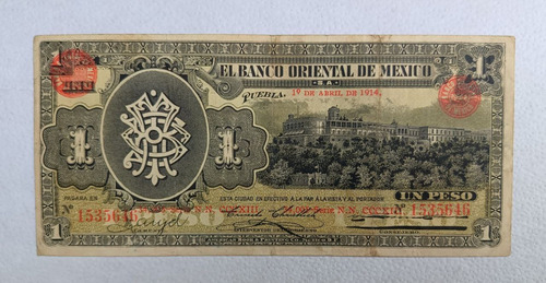 Billete 1 Peso Banco Oriental De Mexico Buen Estado (Usado)