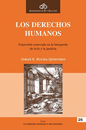 Libro Los Derechos Humanos Expresion Renovada De De  Rocha Q