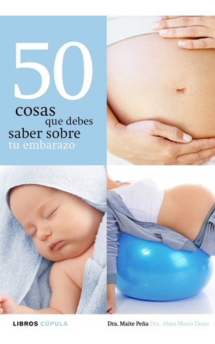 Libro - 50 Cosas Que Debes Saber Sobre Tu Embarazo 