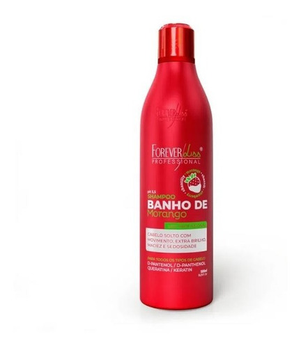 Imagem 1 de 2 de Shampoo Banho Morango 500ml Forever Liss