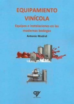 Libro Equipamiento Vinícolade Madrid Vicente, Antonio