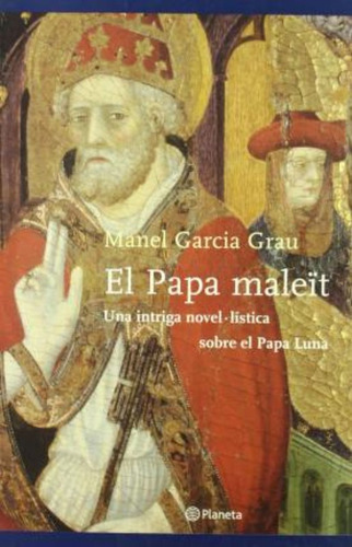 El Papa Maleit  Manuel Garcia Graujyiossh